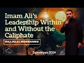 Download Lagu Imam Ali’s Leadership Within and Without the Caliphate | Haj Jalal Moughania | 19th of Safar 1446