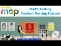 MAPs Testing Student Getting Started