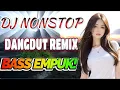 Download Lagu DJ Dangdut Nonstop Remix 2025 🎶 Full Bass Empuk | DJ Terbaru Temani Santai