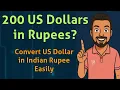 How Much is 200 US Dollars in Rupees Convert US Dollar in Indian Rupee Easily
