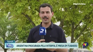 Polícia prende em Tubarão mulher que estava na lista da Interpol
