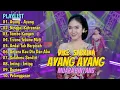 Download Lagu DIKE SABRINA FULL ALBUM 'AYANG AYANG' MUARA BINTANG