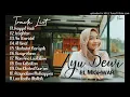 Download Lagu Full Album Sholawat Terbaru AYU DEWI EL MIGHWAR - Hayyul Hadi || Al Itiraf || Ya Waridal