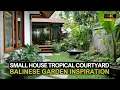 Lagu Small House Tropical Courtyard Ideas: Balinese Garden Inspiration for 2025