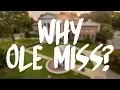 Why Ole Miss
