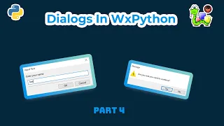 Create Dialogs In WxPython WxPython Tutorial Part 4