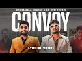 Download Lagu Convoy (Kafila) | Official Lyrical Video | Khasa Aala Chahar, KD Desi Rock | VYRL Haryanvi