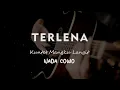 Download Lagu TERLENA // IKKE NURJANAH // KARAOKE GITAR AKUSTIK NADA COWO ( MALE )