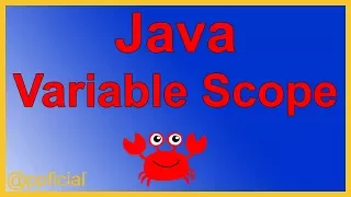 Variable Scope in a Java Program by Example - Java Programming Tutorial