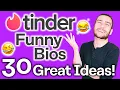30 Funny Tinder Bios Boost Your Success Rate