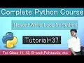 Nested While Loop in Pyton Tutorial 37 Python Tutorial