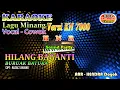 Download Lagu Karaoke Hilang Baganti Buruak Batuka Vocal   Cowok Versi KN 7000