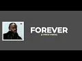 Black Sherif ft AratheJay - Forever (Lyrics Video)