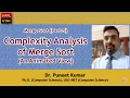 SARAL GYAN Complexity Analysis of Merge Sort Merge Sort Part - 5