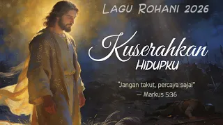 kuserahkan hidupku di ujung lelah nama mu jadi harapan