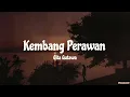 Gita Gutawa - Kembang Perawan (Lirik Lagu)