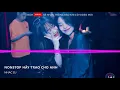 Lagu NONSTOP Vinahouse   Hãy Trao Cho Anh Remix Vocal Nữ, Lặng Lẽ Buông, Tướng Quân -Nhạc Trẻ Remix 2019