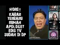 Lagu HORE!! KABAR TERBARU RUMAH APOLOGET EDIS TV SUDAH DI DP