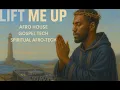 Download Lagu ✨ LIFT ME UP – Afro House · Gospel Tech · Spiritual Afro-Tech