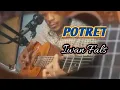 Download Lagu POTRET - Iwan Fals 1992 (Cover Gitar Kakwe)