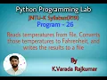 Python Programming Lab Program - 26 Converts temperatures to Fahrenheit using Files in Python