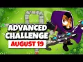 BTD6 Advanced Challenge Hsfzxjy s Challenge August 19 2026