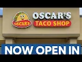 Oscar s Taco Shop Now Open in Jackson TN
