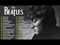 Download Lagu The Beatles Legendary Hits – A Complete Collection of Their Best Songs 2025