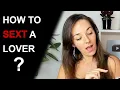HOW TO SEXT Sexting How To Do It Right 10 Tips for an Ultimate Sexting Experience