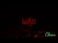 Kraff, CJtheChemist - MANIAC (Clean) DJJCJ