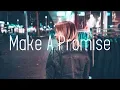 Download Lagu Culture Code - Make A Promise (Lyrics) ft. Elle Vee