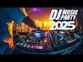 Lagu Dj Party Full Bass Music 🎧 Remixes \u0026 Mashups of Popular Songs 2025 🎧 DJ Remix Club Music Disco #64