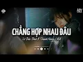 Download Lagu Chẳng Hợp Nhau Đâu - Lê Bảo Bình ft. Thanh Hưng x VUX | Dĩ Nhiên Rồi Người Ta Là Lựa Chọn Của...