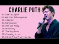 Charlie Puth best songs for heart touching 🎵🎧❤️❤️❤️