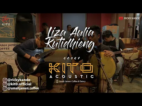 Download MP3 Kutidhieng X Lathi Cover Kito Acoustic