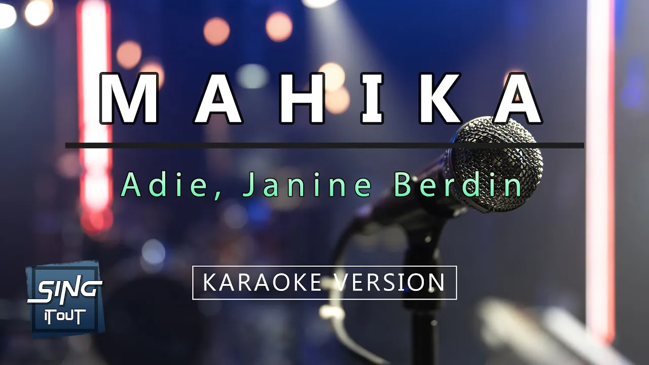 Mahika - Adie, Janine Berdin (Karaoke Version) Duet