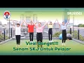 Download Lagu VIRAL BANGET!!! SENAM SKJ UNTUK PELAJAR #SKJ2021