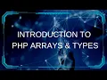 Uncover the Secrets of PHP Arrays in 17 Minutes