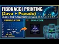 Fibonacci Sequence Printing Pseudo Code Java Basic
