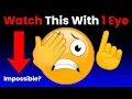 Download Lagu Watch This Video With ONLY 1 EYE! 😳