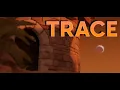 Trace Speedrun
