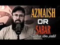Download Lagu AZMAISH or SABAR| Tuaha Ibn Jalil | Beautiful Reminder by Tuaha Ibn Jalil