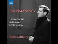 7 Morceaux de salon, Op. 10: No. 5, Humoresque - Boris Giltburg & Sergei Rachmaninoff