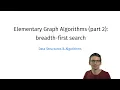 Breadth-First Search Elementary Graph Algorithms part 2