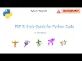 Python Tutorial 2 PEP 8 Style Guide for Python Code