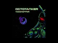 Lagu OCTOTANKER - Voidhopper [FULL ALBUM] 2025