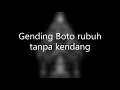 Download Lagu GENDING BOTO RUBUH # tanpa kendang