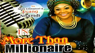 sis nkiru emmanuel more than millionaire