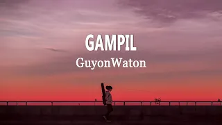 Download GuyonWaton - GAMPIL (Lirik Lagu) MP3