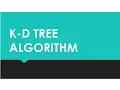 K-D Tree Algorithm